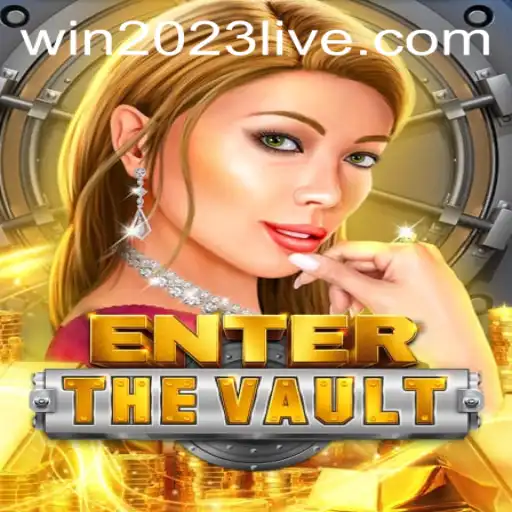 EntertheVault: The Thrilling Adventure of 2023
