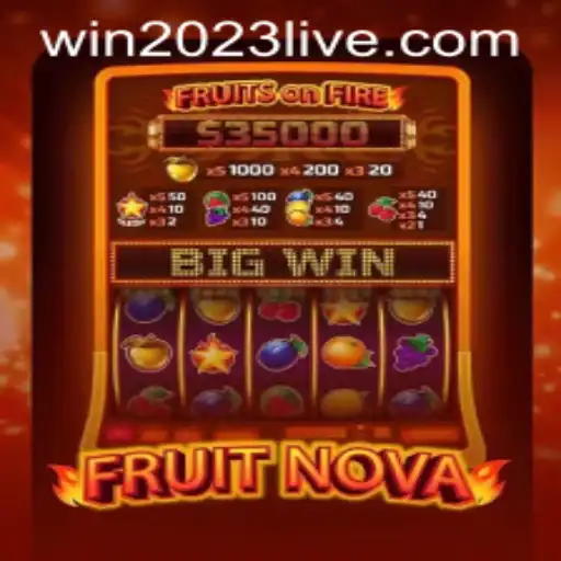 The Exciting World of FruitNova: Unleashing the Power of Win2023.com